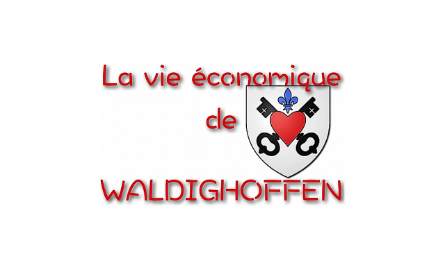 Texte "La vie économique de Waldighoffen" et blason